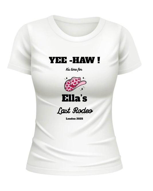 Personalised last rodeo cowgirl custom hen do T-shirt - Pj prints barnsley